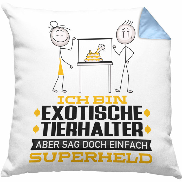 ExotischeTierhalter Geschenk Kissen mit Füllung 40x40 Ich Bin ExotischeTierhalter Aber Sag Doch Einfach Superheld Lustige Geschenkdiee für ExotischeTierhalter (Grau) Blau Trendation