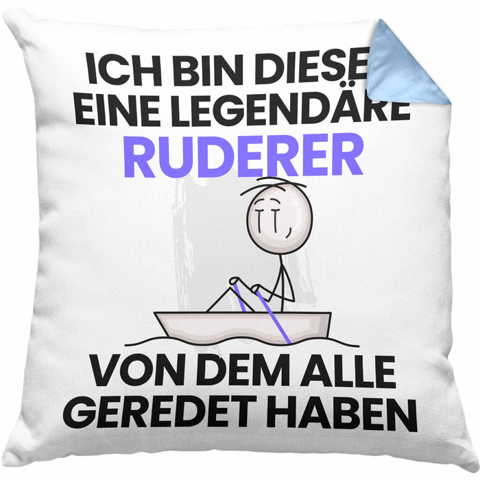 Ruderer Geschenk Kissen mit Füllung 40x40 Lustige Geschenkidee Geburtstag für Ruderer Ich Bin Dieser Legendäre Ruderer Von Dem Alle Geredet Haben (Grau) Blau Trendation