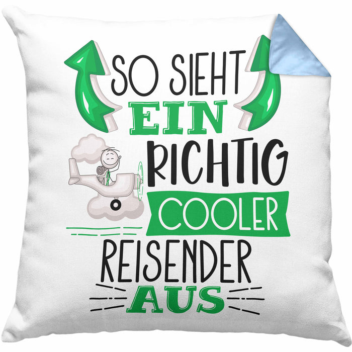 So Sieht Ein Richtig Cooler Reisender Aus Geschenk Kissen mit Füllung 40x40 Lustiger Spruch Geschenkidee (Grau) Blau Trendation