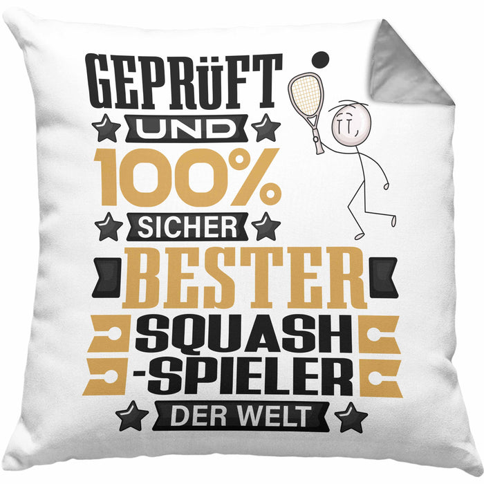 Squash-Spieler Geschenk Lustiger Spruch für Squash-Spieler Geschenkidee Bester Squash-Spieler Der WeltKissen mit Füllung 40x40 (Grau) Grau Trendation