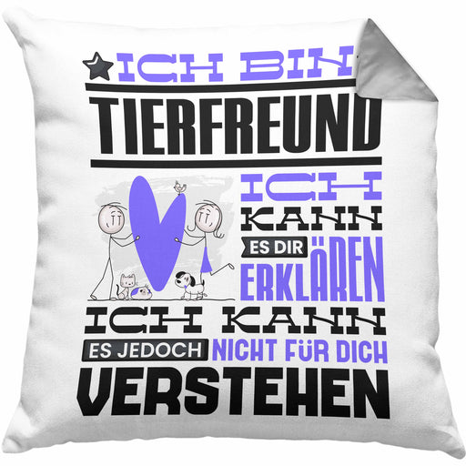 Tierfreund Geschenk Kaffee-Kissen mit Füllung 40x40 Geschenkidee für Tierfreund Ich Bin Tierfreund Ich Kann Es Dir Erklären Jedoch Nicht Für Dich Verstehen Spruch Lustig (Grau) Grau Trendation