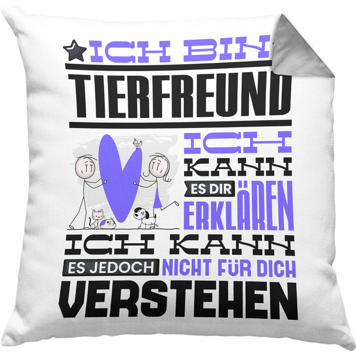 Tierfreund Geschenk Kaffee-Kissen mit Füllung 40x40 Geschenkidee für Tierfreund Ich Bin Tierfreund Ich Kann Es Dir Erklären Jedoch Nicht Für Dich Verstehen Spruch Lustig (Grau) Grau Trendation