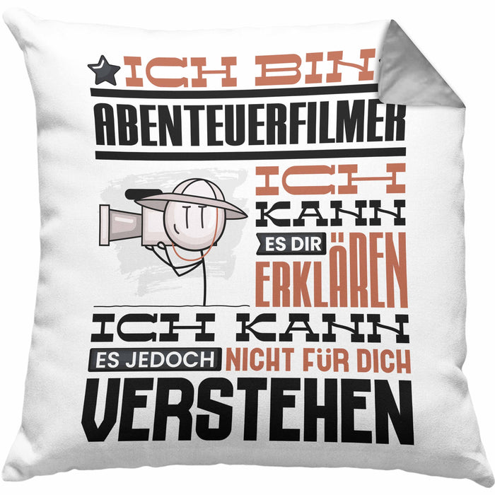 Abenteuerfilmer Geschenk Kaffee-Kissen mit Füllung 40x40 Geschenkidee für Abenteuerfilmer Ich Bin Abenteuerfilmer Ich Kann Es Dir Erklären Jedoch Nicht Für Dich Verstehen Spruch Lustig (Grau) Grau Trendation