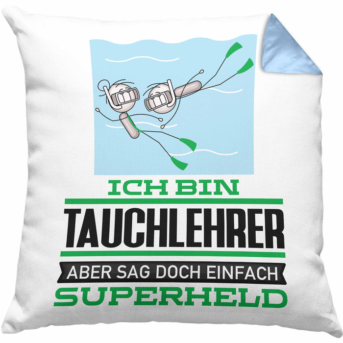 Tauchlehrer Geschenk Kissen mit Füllung 40x40 Ich Bin Tauchlehrer Aber Sag Doch Einfach Superheld Lustige Geschenkdiee für Tauchlehrer (Grau) Blau Trendation