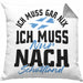 Schottland Kissen mit Füllung 40x40 Geschenk Ich Muss Gar Nix Ich Muss Nur Nach Schottland (Grau) Grau Trendation