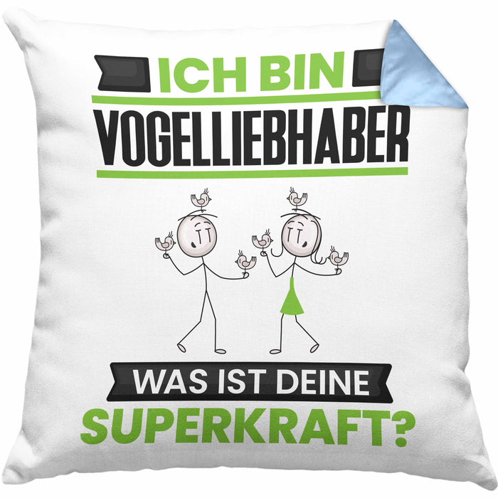 Vogelliebhaber Kissen mit Füllung 40x40 Geschenk für Vogelliebhaber Geburtstag Lustiger Spruch Was Ist Deine Superkraft (Grau) Blau Trendation