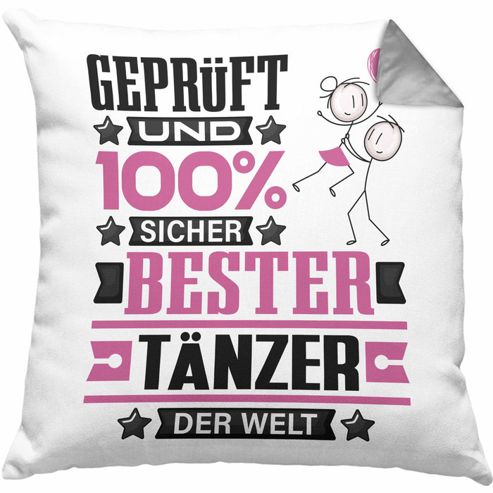 Tänzer Geschenk Lustiger Spruch für Tänzer Geschenkidee Bester Tänzer Der WeltKissen mit Füllung 40x40 (Grau) Grau Trendation