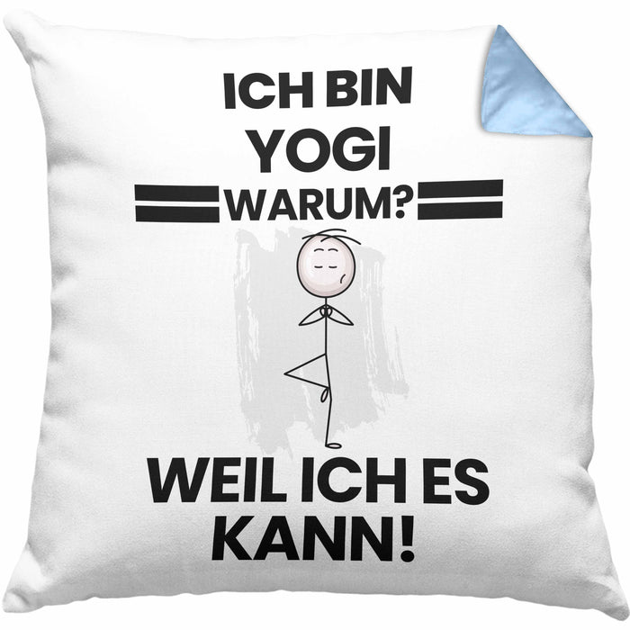 Yogi Geschenk Kissen mit Füllung 40x40 Lustiger Spruch Ich Bin Yogi Warum Weil Ich Es Kann Geschenkidee Bester Yogi Geburtstag (Grau) Blau Trendation