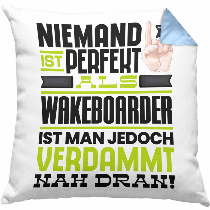 Wakeboarder Geschenk Kissen mit Füllung 40x40 Lustige Geschenkidee für Wakeboarder Geburtstag Niemand Ist Perfekt Aber Als Wakeboarder Ist Man Nah Dran (Grau) Blau Trendation