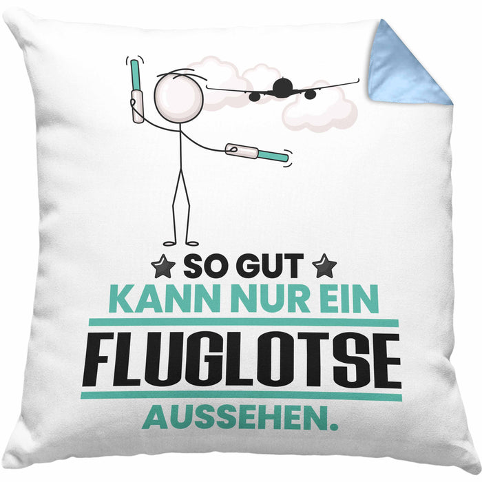 Fluglotse Geschenk Kissen mit Füllung 40x40 So Gut Kann Nur Ein Fluglotse Aussehen Geschenkidee (Grau) Blau Trendation