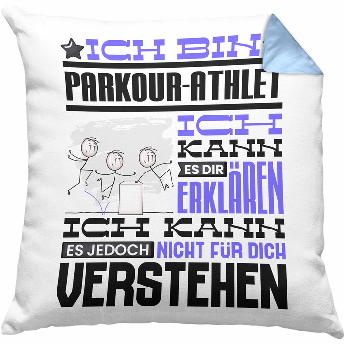 Parkour-Athlet Geschenk Kaffee-Kissen mit Füllung 40x40 Geschenkidee für Parkour-Athlet Ich Bin Parkour-Athlet Ich Kann Es Dir Erklären Jedoch Nicht Für Dich Verstehen Spruch Lustig (Grau) Blau Trendation