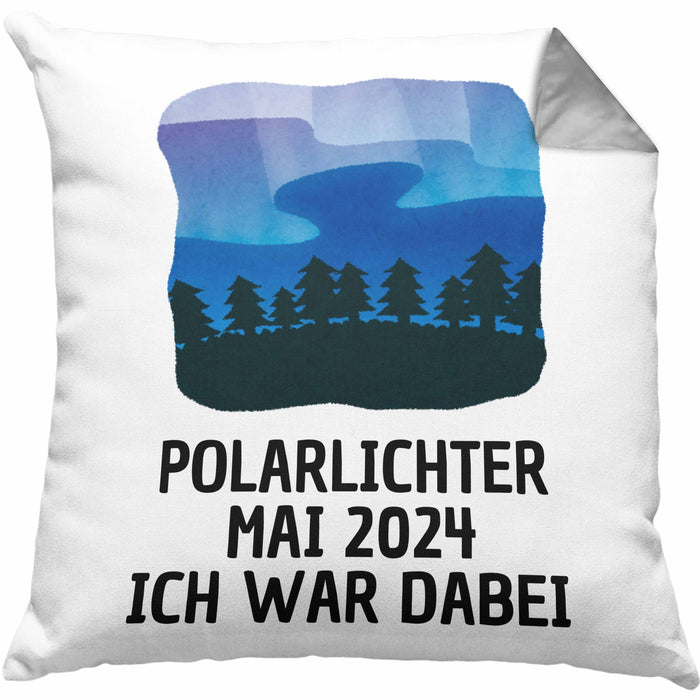 Polarlichter 2024 Kissen mit Füllung 40x40 Geschenk Ich War Dabei Polar-Lichter Polarlicht Heute Nochmal Polarlichter Spruch (Grau) Grau Trendation