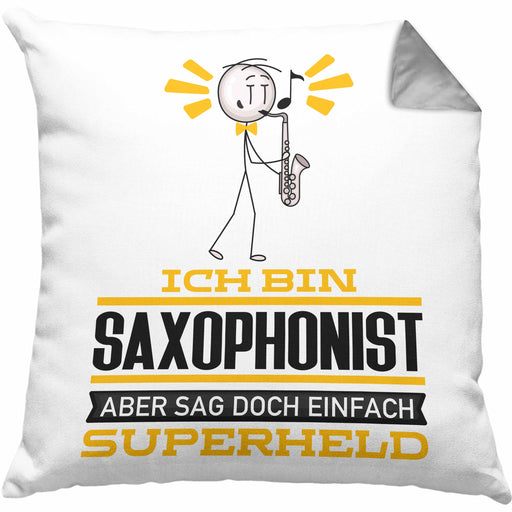 Saxophonist Geschenk Kissen mit Füllung 40x40 Ich Bin Saxophonist Aber Sag Doch Einfach Superheld Lustige Geschenkdiee für Saxophonist (Grau) Grau Trendation