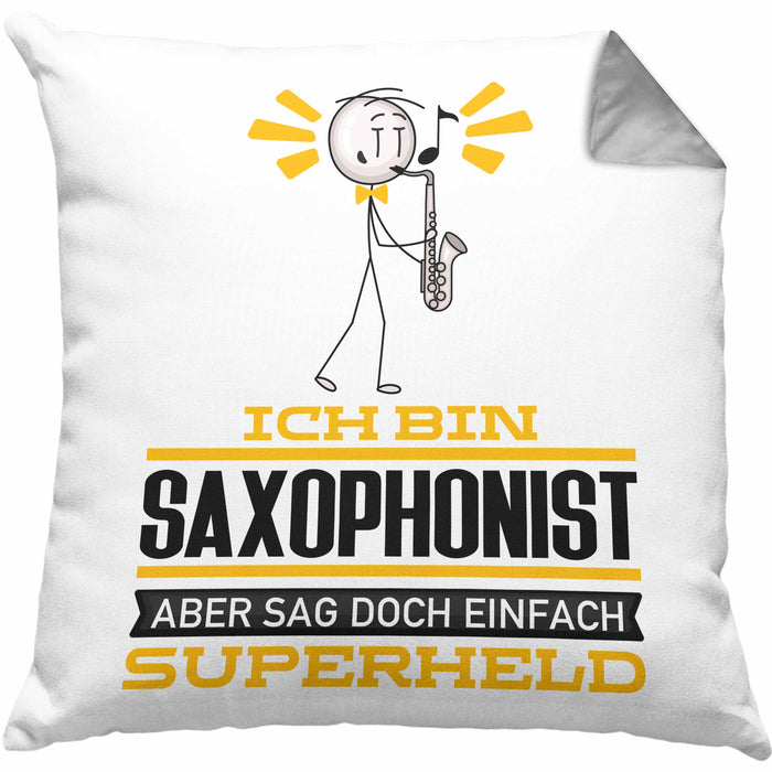 Saxophonist Geschenk Kissen mit Füllung 40x40 Ich Bin Saxophonist Aber Sag Doch Einfach Superheld Lustige Geschenkdiee für Saxophonist (Grau) Grau Trendation