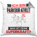 Parkour-Athlet Kissen mit Füllung 40x40 Geschenk für Parkour-Athlet Geburtstag Lustiger Spruch Was Ist Deine Superkraft (Grau) Grau Trendation