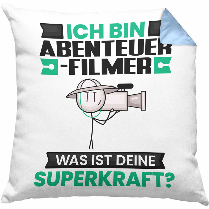 Abenteuerfilmer Kissen mit Füllung 40x40 Geschenk für Abenteuerfilmer Geburtstag Lustiger Spruch Was Ist Deine Superkraft (Grau) Blau Trendation