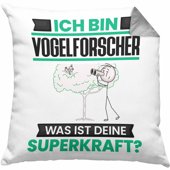 Vogelforscher Kissen mit Füllung 40x40 Geschenk für Vogelforscher Geburtstag Lustiger Spruch Was Ist Deine Superkraft (Grau) Grau Trendation