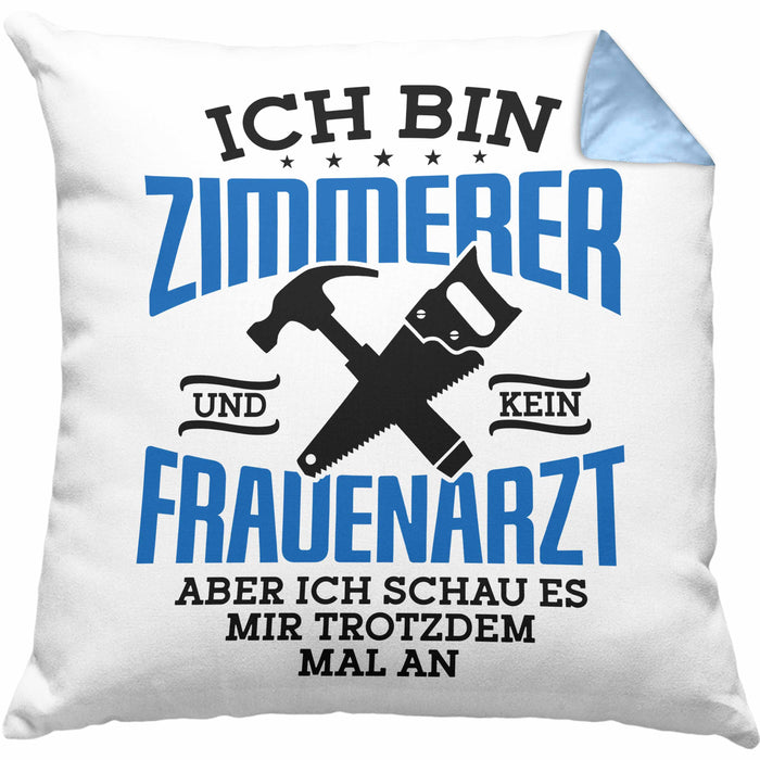Lustige Kissen mit Füllung 40x40 Geschenk Zimmerer Spruch Geschenkidee (Grau) Blau Trendation