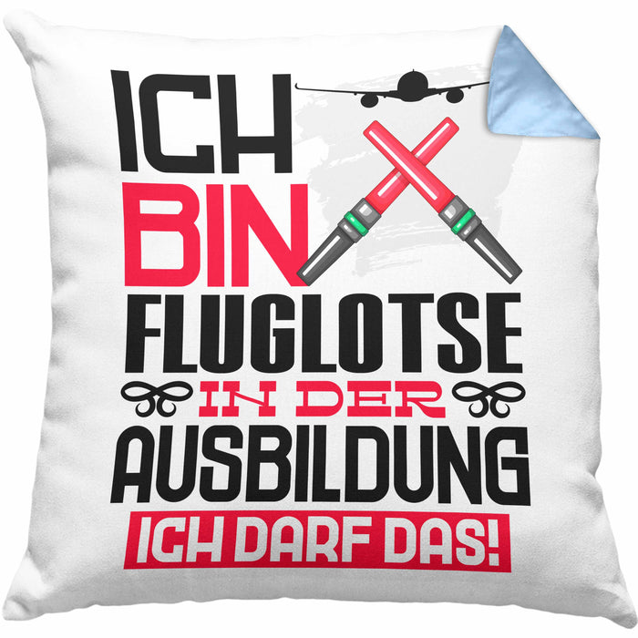 Fluglotse Ausbildung Kissen mit Füllung 40x40 Geschenk Ich Bin Fluglotse In Der Ausbildung Ich Darf Das Geschenkidee Spruch (Grau) Blau Trendation