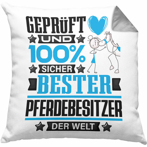 Pferdebesitzer Geschenk Lustiger Spruch für Pferdebesitzer Geschenkidee Bester Pferdebesitzer Der WeltKissen mit Füllung 40x40 (Grau) Grau Trendation