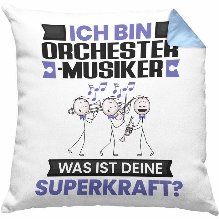Orchestermusiker Kissen mit Füllung 40x40 Geschenk für Orchestermusiker Geburtstag Lustiger Spruch Was Ist Deine Superkraft (Grau) Blau Trendation