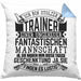 Trainer Geschenk Kissen mit Füllung 40x40 Ich Bin Stolzer Trainer Fußball Basketball Eis-Hockey Trainer Geschenkidee (Grau) Blau Trendation