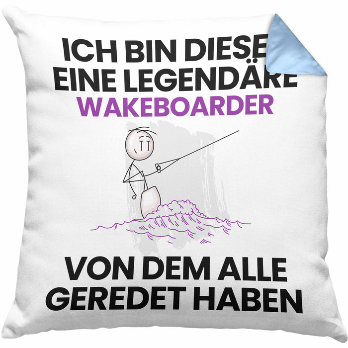 Wakeboarder Geschenk Kissen mit Füllung 40x40 Lustige Geschenkidee Geburtstag für Wakeboarder Ich Bin Dieser Legendäre Wakeboarder Von Dem Alle Geredet Haben (Grau) Blau Trendation