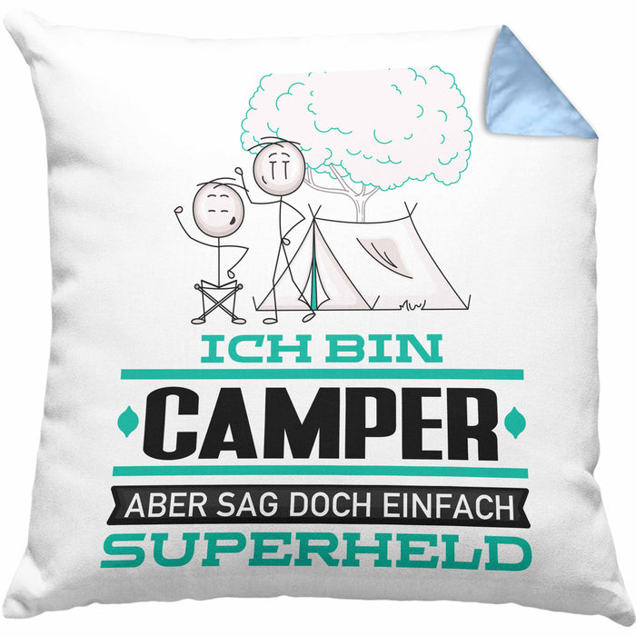 Camper Geschenk Kissen mit Füllung 40x40 Ich Bin Camper Aber Sag Doch Einfach Superheld Lustige Geschenkdiee für Camper (Grau) Blau Trendation