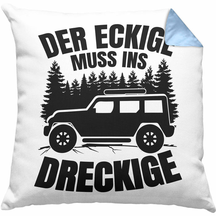 SUV Geschenk Der Eckige Muss Ins Dreckige Geländewagen Geschenkidee Kissen mit Füllung 40x40 (Grau) Blau Trendation