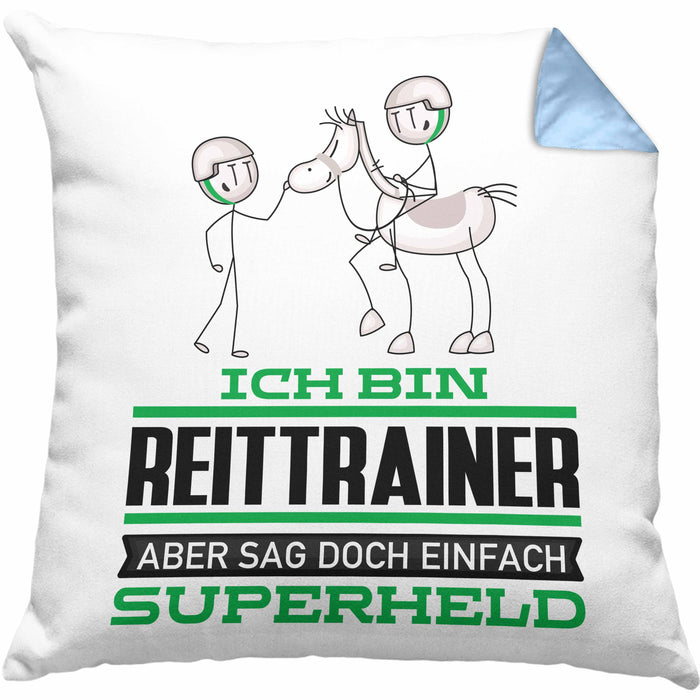 Reittrainer Geschenk Kissen mit Füllung 40x40 Ich Bin Reittrainer Aber Sag Doch Einfach Superheld Lustige Geschenkdiee für Reittrainer (Grau) Blau Trendation