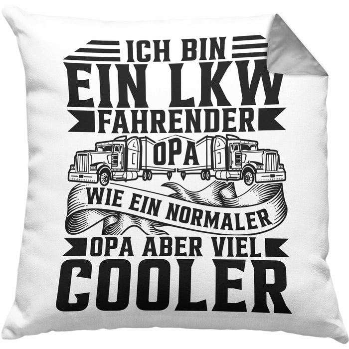 LKW Opa Kissen mit Füllung 40x40 Geschenk Ich Bin Ein LKW Fahrender Opa Wie Ein Normaler Opa Nur Viel Cooler Vatertag (Grau) Grau Trendation
