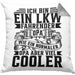 LKW Opa Kissen mit Füllung 40x40 Geschenk Ich Bin Ein LKW Fahrender Opa Wie Ein Normaler Opa Nur Viel Cooler Vatertag (Grau) Grau Trendation