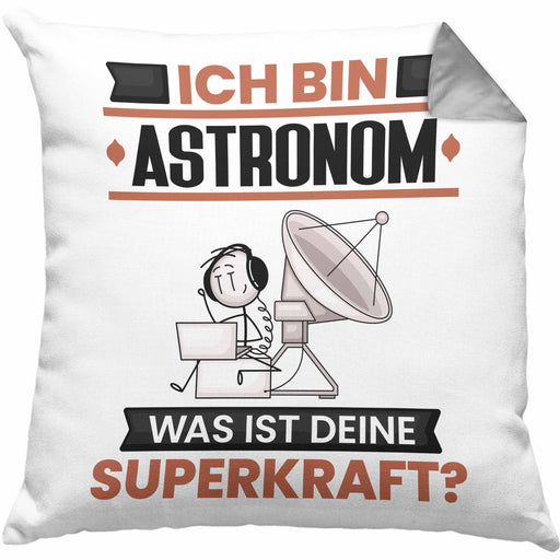 Astronom Kissen mit Füllung 40x40 Geschenk für Astronom Geburtstag Lustiger Spruch Was Ist Deine Superkraft (Grau) Grau Trendation