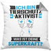 Tierschutzaktivist Kissen mit Füllung 40x40 Geschenk für Tierschutzaktivist Geburtstag Lustiger Spruch Was Ist Deine Superkraft (Grau) Grau Trendation