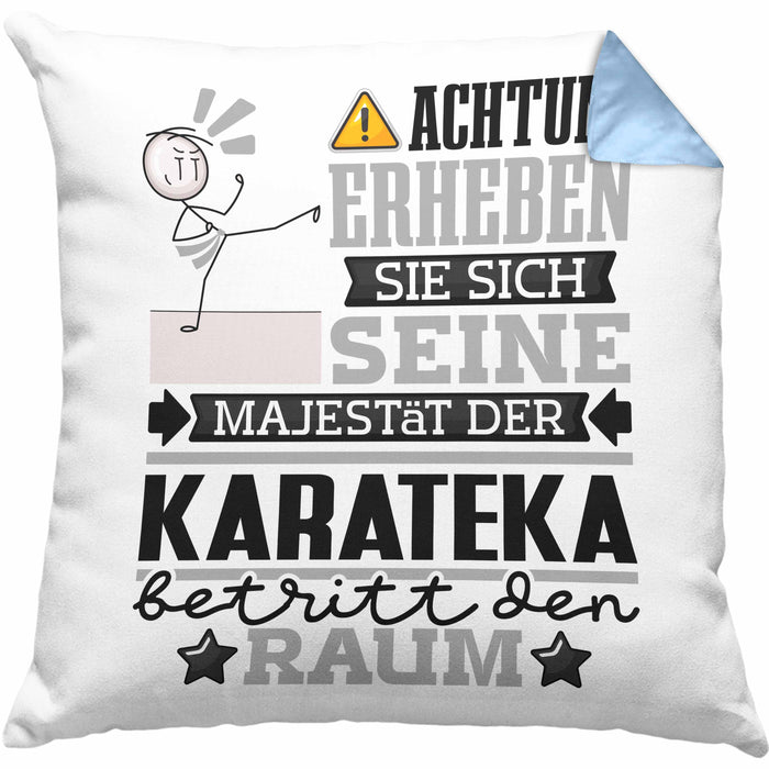 Karateka Geschenk Kissen mit Füllung 40x40 Lustiger Spruch Erheben Sie Sich Der Karateka Betritt den Raum (Grau) Blau Trendation