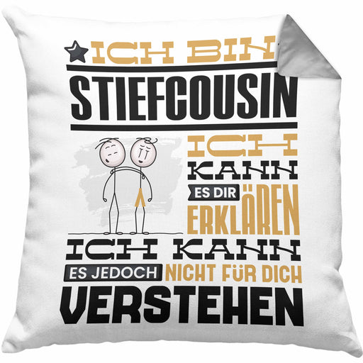 Stiefcousin Geschenk Kaffee-Kissen mit Füllung 40x40 Geschenkidee für Stiefcousin Ich Bin Stiefcousin Ich Kann Es Dir Erklären Jedoch Nicht Für Dich Verstehen Spruch Lustig (Grau) Grau Trendation