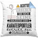 Karatesportler Geschenk Kissen mit Füllung 40x40 Lustiger Spruch Erheben Sie Sich Der Karatesportler Betritt den Raum (Grau) Blau Trendation