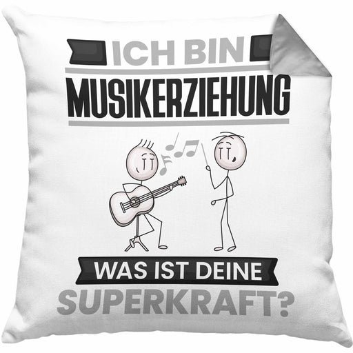 Musikerziehung Kissen mit Füllung 40x40 Geschenk für Musikerziehung Geburtstag Lustiger Spruch Was Ist Deine Superkraft (Grau) Grau Trendation