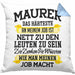 Maurer Kissen mit Füllung 40x40 Geschenk Mit Spruch Geschenkidee Lustig Männer Job Machen (Grau) Blau Trendation