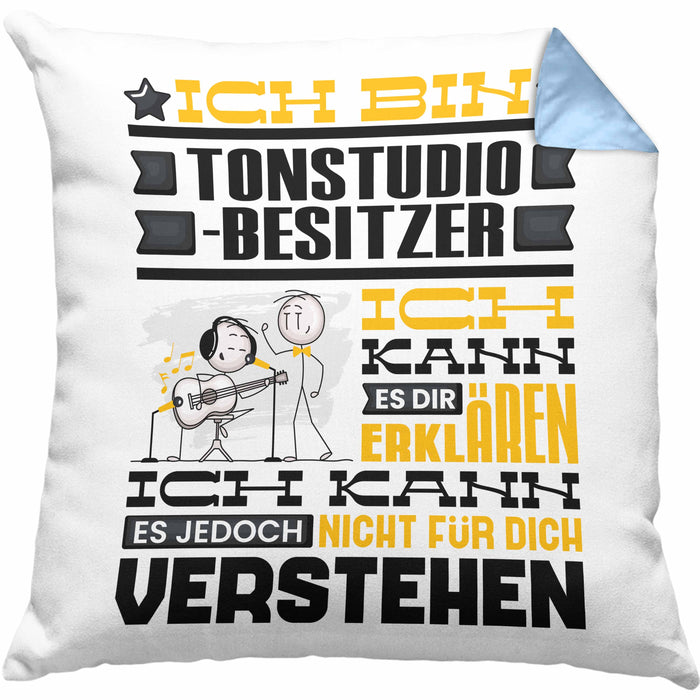 Tonstudio-Besitzer Geschenk Kissen mit Füllung 40x40 Lustige Geschenkdiee für einen Tonstudio-Besitzer Geburtstag Ich Bin Tonstudio-Besitzer Ich Kann Es Dir Erklären Aber Nicht Für Dich Verstehen (Grau) Blau Trendation