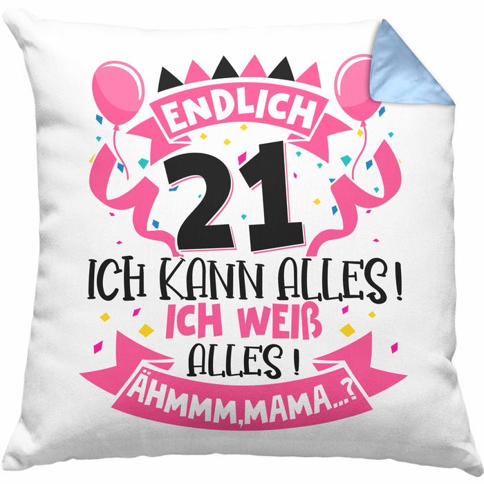 21. Geburtstag Geschenk Kissen mit Füllung 40x40 Frauen Mädchen Geschenkidee Endlich 21 Ich Kann Alles Ich Weiß Alles Ähm Mama (Grau) Blau Trendation