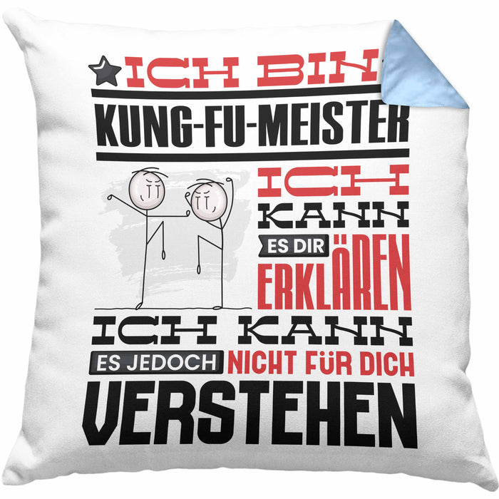 Kung-Fu-Meister Geschenk Kaffee-Kissen mit Füllung 40x40 Geschenkidee für Kung-Fu-Meister Ich Bin Kung-Fu-Meister Ich Kann Es Dir Erklären Jedoch Nicht Für Dich Verstehen Spruch Lustig (Grau) Blau Trendation