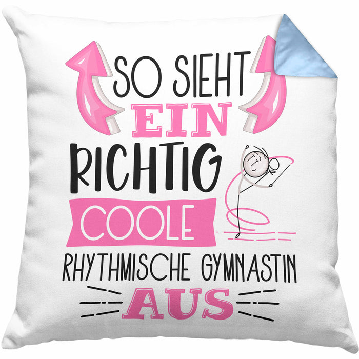 Rhythmische Gymnastin Kissen mit Füllung 40x40 Geschenk So Sieht Eine Richtig Coole Rhythmische Gymnastin Aus Geschenkidee Spruch Lustig (Grau) Blau Trendation