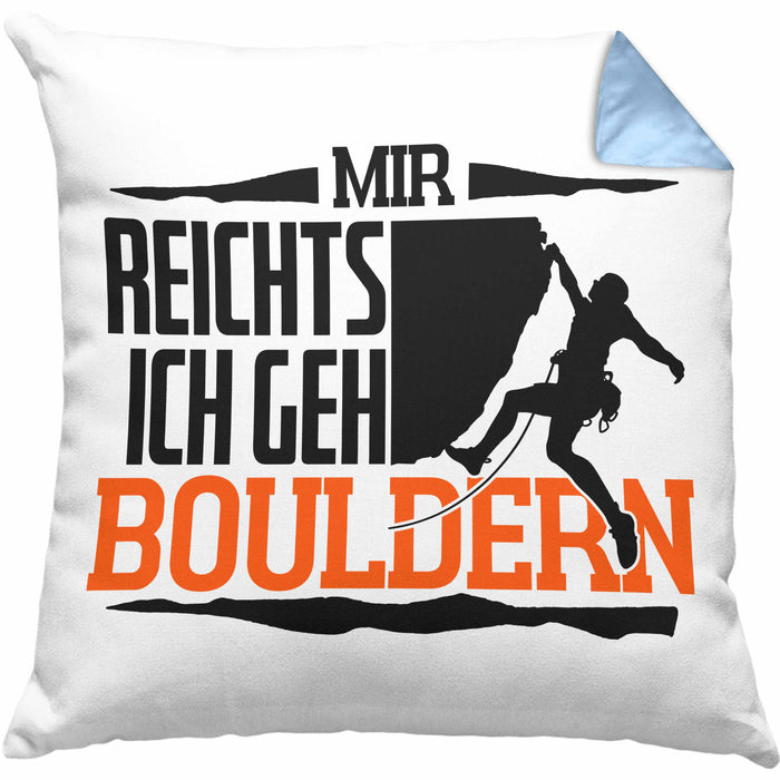 Klettern Kissen mit Füllung 40x40 Geschenk mit Bouldern Motiv Mir Reichts Ich Geh Bouldern (Grau) Blau Trendation