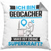 Geocacher Kissen mit Füllung 40x40 Geschenk für Geocacher Geburtstag Lustiger Spruch Was Ist Deine Superkraft (Grau) Grau Trendation
