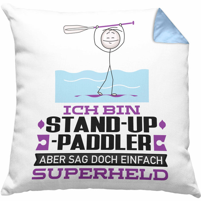 Stand-Up-Paddler Geschenk Kissen mit Füllung 40x40 Ich Bin Stand-Up-Paddler Aber Sag Doch Einfach Superheld Lustige Geschenkdiee für Stand-Up-Paddler (Grau) Blau Trendation