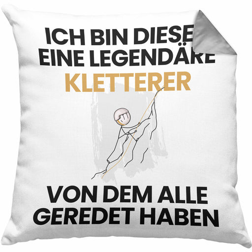 Kletterer Geschenk Kissen mit Füllung 40x40 Lustige Geschenkidee Geburtstag für Kletterer Ich Bin Dieser Legendäre Kletterer Von Dem Alle Geredet Haben (Grau) Grau Trendation