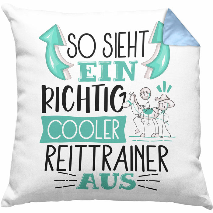 Reittrainer Kissen mit Füllung 40x40 So Sieht Ein Richtig Cooler Reittrainer Aus Geschenk Lustiger Spruch Geschenkidee (Grau) Blau Trendation