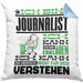Journalist Geschenk Kissen mit Füllung 40x40 Geschenkidee für Journalist Geburtstag Lustiger Spruch Ich Bin Journalist Ich Kann Es Dir Erklären Aber Nicht Für Dich Verstehen (Grau) Blau Trendation