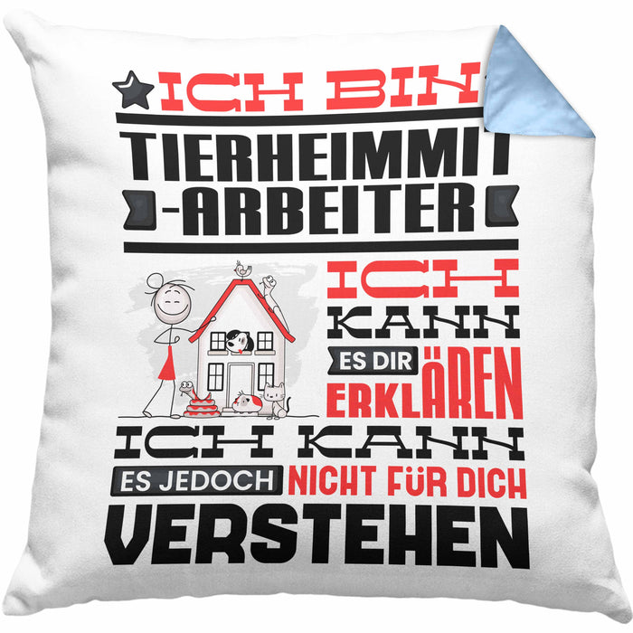 Tierheimmitarbeiter Geschenk Kaffee-Kissen mit Füllung 40x40 Geschenkidee für Tierheimmitarbeiter Ich Bin Tierheimmitarbeiter Ich Kann Es Dir Erklären Jedoch Nicht Für Dich Verstehen Spruch Lustig (Grau) Blau Trendation